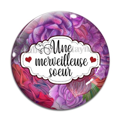 Cabochon une merveilleuse soeur, cabochon résine, verre rond différente taille