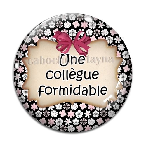 Cabochon collègue formidable, cabochon résine, verre rond différente taille