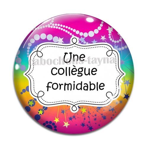 Cabochon collègue formidable, cabochon résine, verre rond différente taille