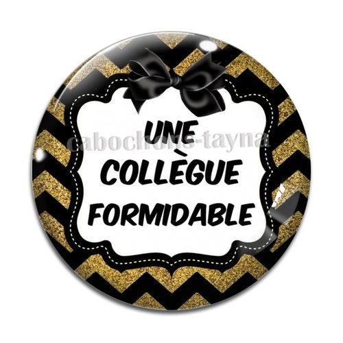 Cabochon collègue formidable, cabochon résine, verre rond différente taille
