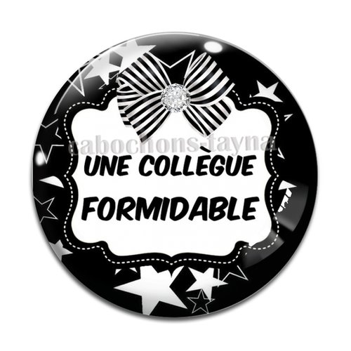 Cabochon collègue formidable, cabochon résine, verre rond différente taille