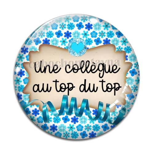 Cabochon collègue top du top, cabochon résine, verre rond différente taille