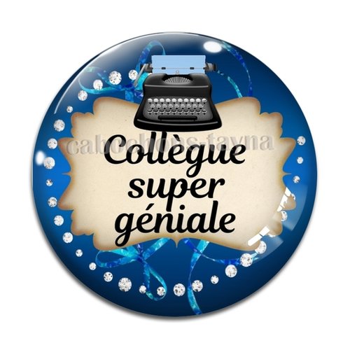 Cabochon super collègue, en résine ou en verre différente taille