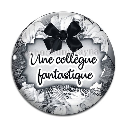 Cabochon une collègue fantastique, en résine ou en verre différente taille