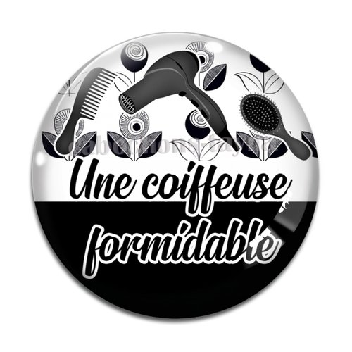 Cabochon coiffeuse formidable, cabochon résine - ou verre rond différente taille