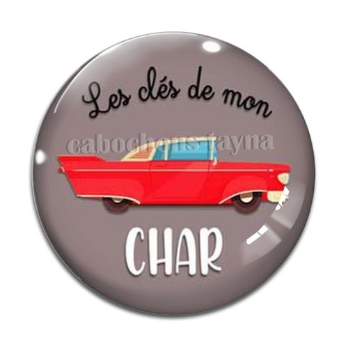 Cabochon la clé de mon char, en résine ou en verre différente taille