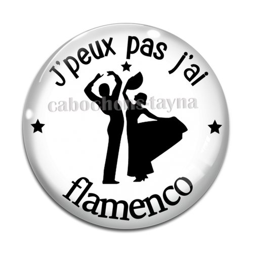 Cabochon j'peux pas j'ai flamenco, cabochon résine, verre rond différente taille