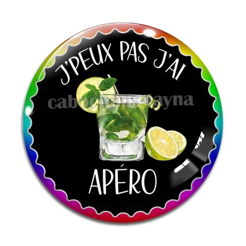 Cabochon j'peux pas j'ai apéro, cabochon résine, verre rond différente taille