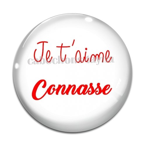 Cabochon je t'aime connasse, cabochon résine, verre rond différente taille