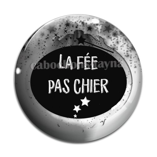 Cabochon fée pas chier, cabochon résine, verre rond différente taille