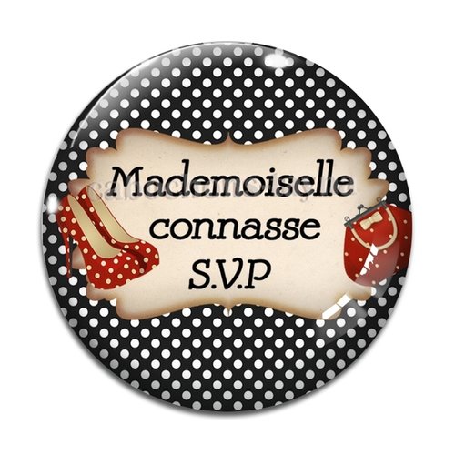 Cabochon mademoiselle connasse, cabochon résine, verre rond différente taille