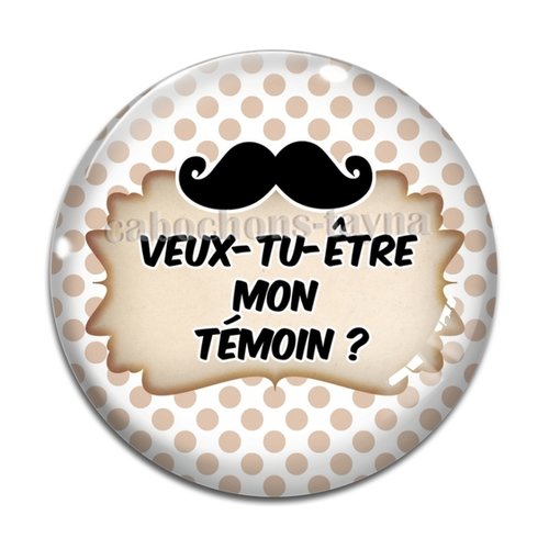 Cabochon veux tu être mon témoin, cabochon résine, verre rond différente taille