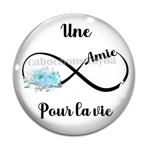 Cabochon amie pour la vie, cabochon résine, verre rond différente taille