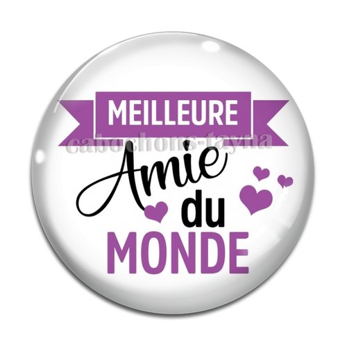 Cabochon meilleure amie du monde, cabochon résine, verre rond différente taille