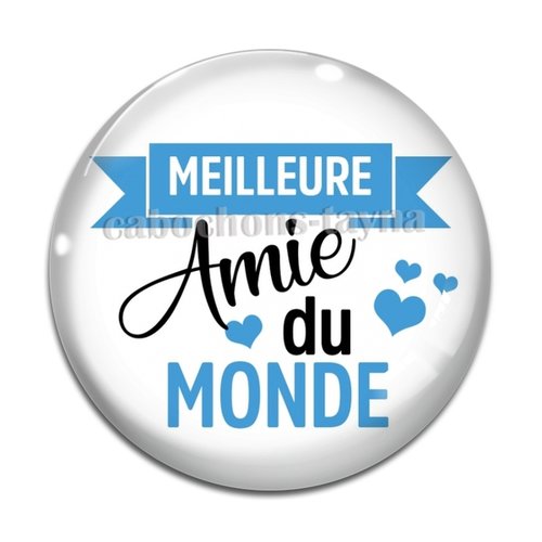 Cabochon meilleure amie du monde, cabochon résine, verre rond différente taille