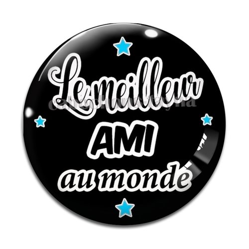 Cabochon meilleur ami au monde, cabochon résine, verre rond différente taille