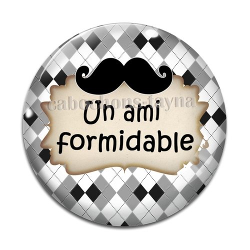 Cabochon un ami formidable, cabochon résine, verre rond différente taille