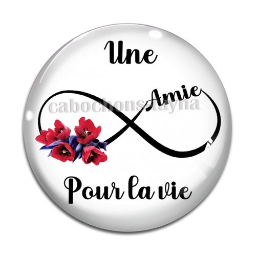 Cabochon amie pour la vie, cabochon résine, verre rond différente taille
