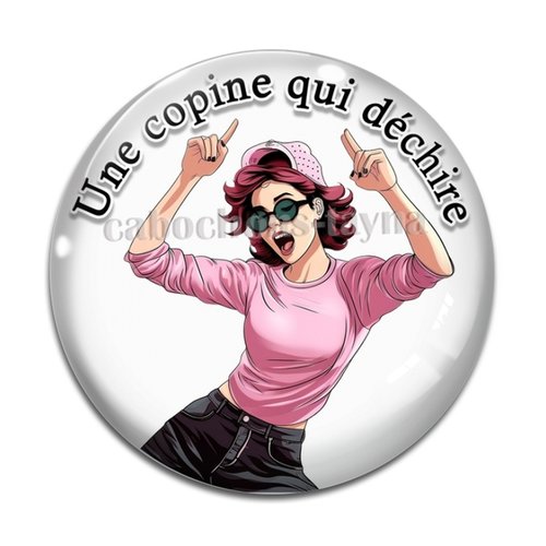 Cabochon copine qui déchire, en résine ou en verre différente taille