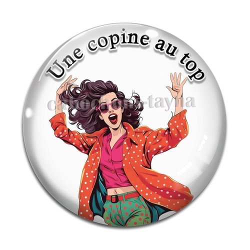 Cabochon copine au top, en résine ou en verre différente taille