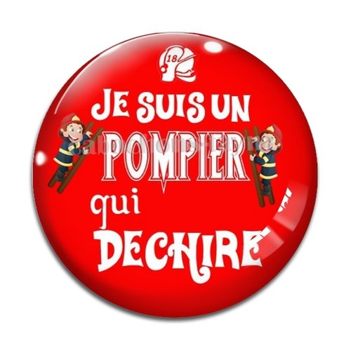 Cabochon je suis un pompier qui déchire, résine ou en verre différente taille
