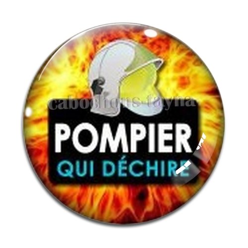 Cabochon pompier qui déchire, résine ou en verre différente taille