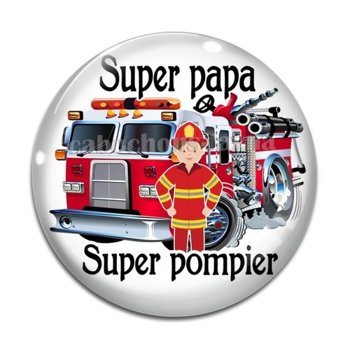 Cabochon super papa super pompier, résine ou en verre différente taille
