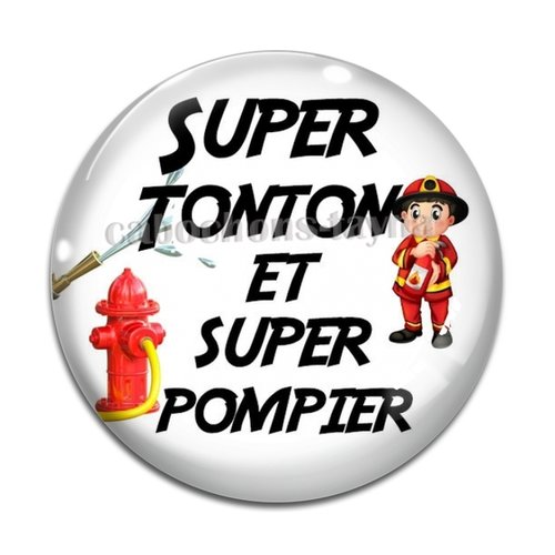 Cabochon super tonton et super pompier, résine ou en verre différente taille