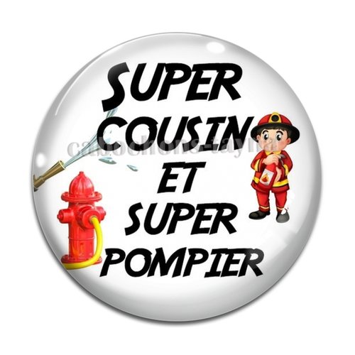 Cabochon super cousin et super pompier, résine ou en verre différente taille