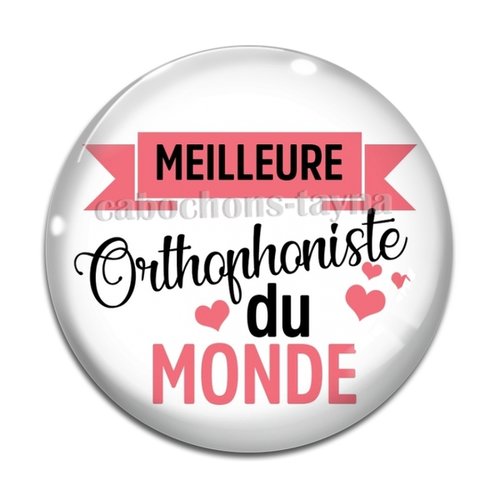 Cabochon meilleure orthophoniste, résine ou en verre différente taille