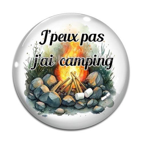 Cabochon j'peux pas j'ai camping, en résine ou en verre différente taille