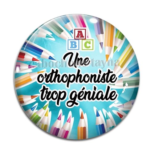 Cabochon orthophoniste géniale, résine ou en verre différente taille