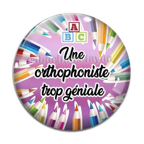 Cabochon orthophoniste géniale, résine ou en verre différente taille