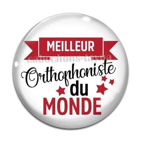 Cabochon meilleur orthophoniste, résine ou en verre différente taille