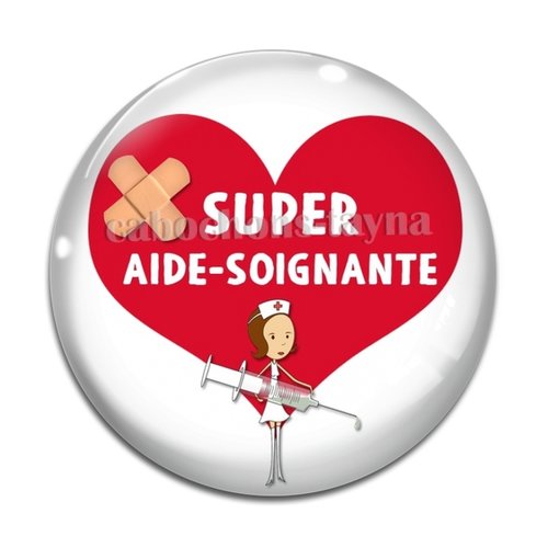 Cabochon super aide soignante, résine ou verre différente taille