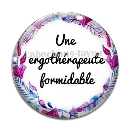 Cabochon ergothérapeute qui déchire, résine ou verre différente taille