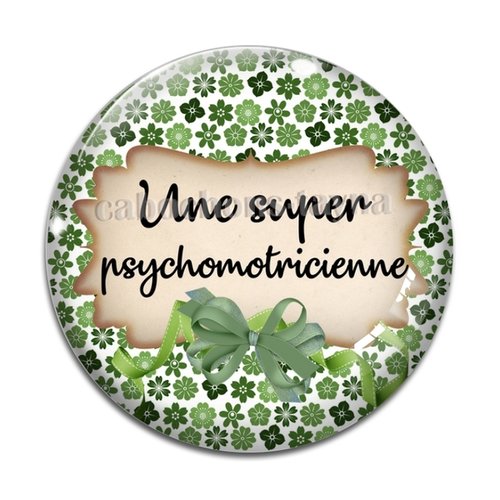 Cabochon une super psychomotricienne, résine ou verre différente taille