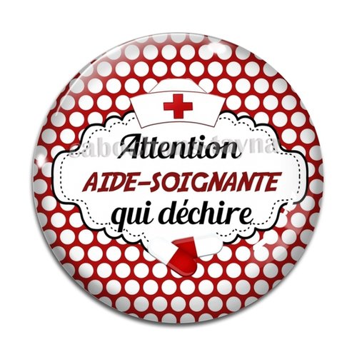 Cabochon attention aide soignante qui déchire, cabochon résine - ou verre rond différente taille
