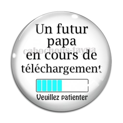 Cabochon futur papa, cabochon résine ou verre rond différente taille