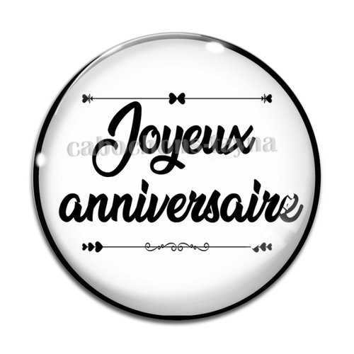 Cabochon joyeux anniversaire, cabochon résine ou verre rond différente taille