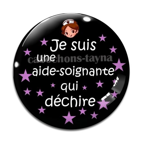 Cabochon je suis une aide soignante qui déchire, résine ou verre différente taille