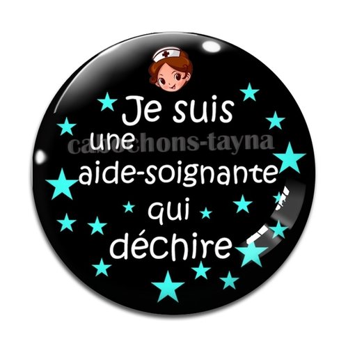 Cabochon je suis une aide soignante qui déchire, résine ou verre différente taille