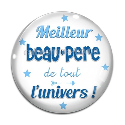 Cabochon meilleur beau pere, résine ou verre différente taille