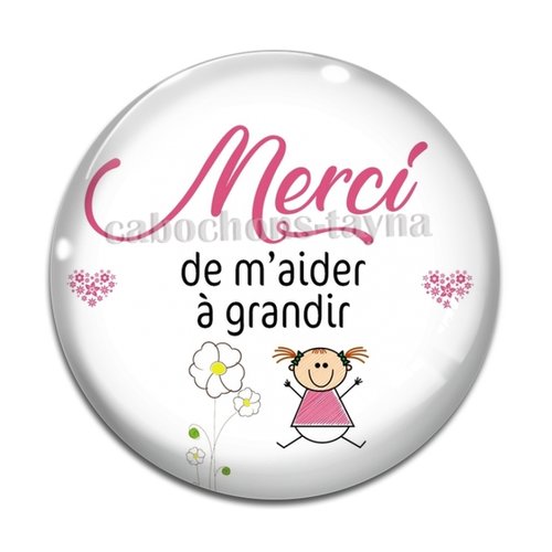 Cabochon merci de m'aider à grandir, cabochon résine ou verre rond différente taille