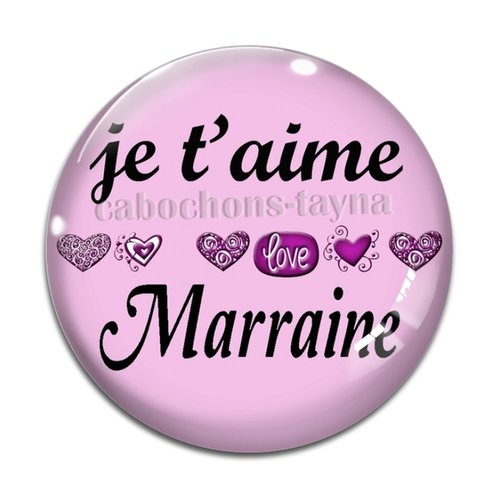 Cabochon je t'aime marraine, cabochon résine, verre rond différente taille
