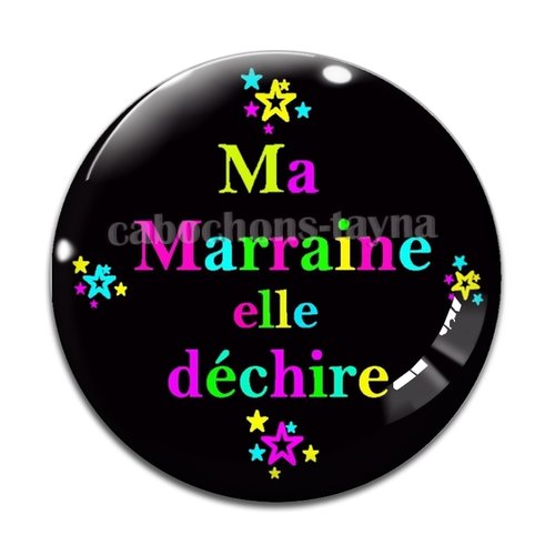 Cabochon ma marraine elle déchire, cabochon résine, verre rond différente taille