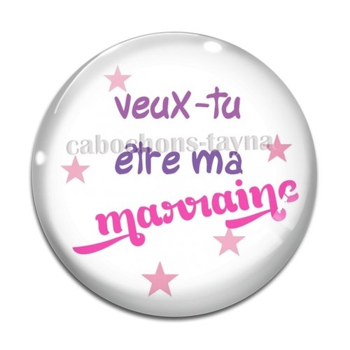 Cabochon veux tu être ma marraine, cabochon résine, verre rond différente taille