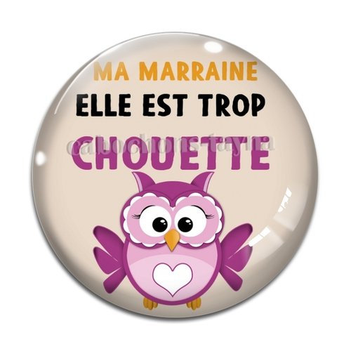 Cabochon ma marraine elle est chouette, cabochon résine, verre rond différente taille