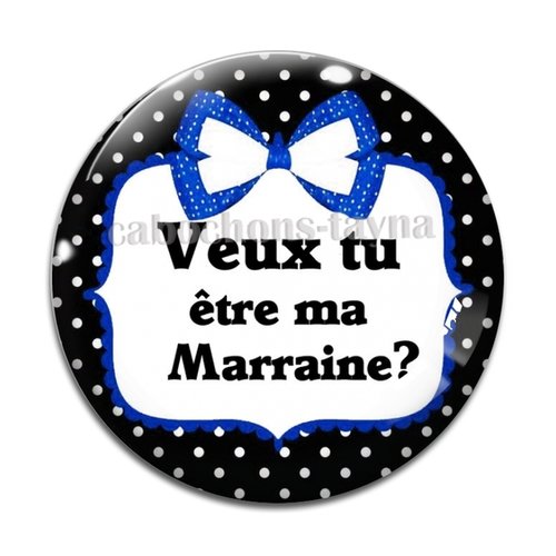 Cabochon veux tu être ma marraine, cabochon résine, verre rond différente taille