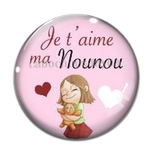 Cabochon je t'aime nounou, cabochon résine, verre rond différente taille